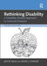 Rethinking Disability: A Disability Studies Approach to Inclusive Practices by Jan W. Valle, David J. Connor