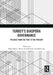 Turkey’s Diaspora Governance by Bahar Baser