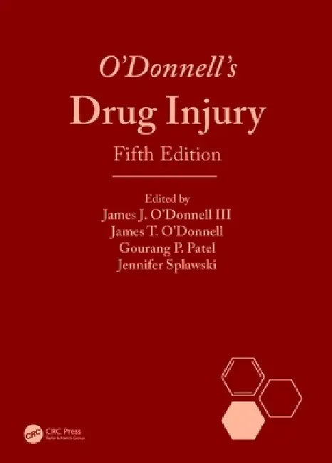 O'Donnell's Drug Injury by James J. O'Donnell Iii