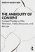 The Ambiguity of Consent: Consent Puzzles in Film, Television, Public Discourse, and the Law by Michele Meek