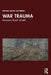 War Trauma: Lessons from Israel by Nathan Moses Szajnberg
