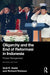 Oligarchy and the End of Reformasi in Indonesia: Power Reorganised by Vedi R. Hadiz