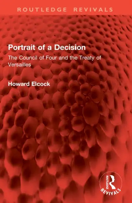 Portrait of a Decision by Howard Elcock