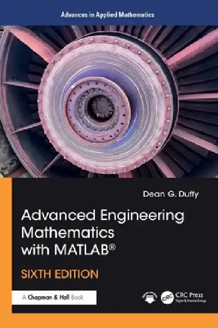 Advanced Engineering Mathematics with Matlab(r) by Dean G. Duffy