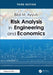 Risk Analysis in Engineering and Economics by Bilal M. Ayyub