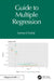 Guide to Multiple Regression by Samia Challal