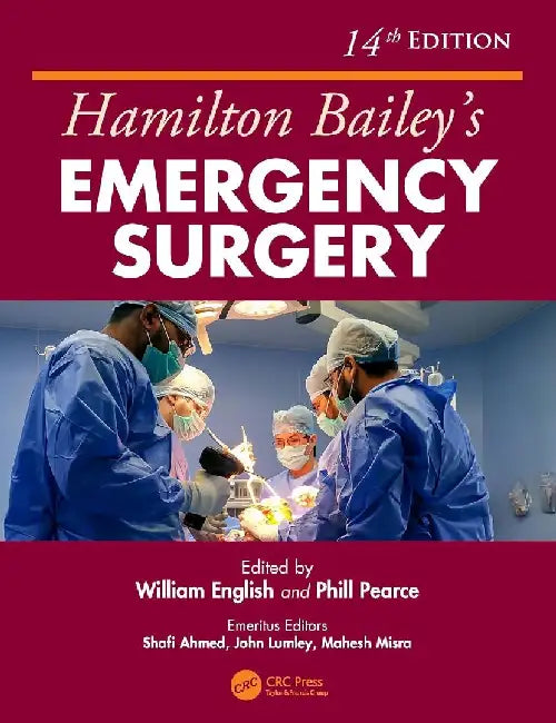 Hamilton Baileys Emergency Surgery 14Ed by English W.