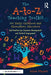 The A-To-Z Teaching Toolkit for Early Childhood and Elementary Educators: Best Practices for Classroom Management and Student Engagement by Meyers, Alicia