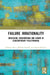 Failure Irrationality: Obsession, Engendering and Sound in Contemporary Policymaking by Adriana Mica