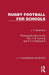 Rugby Football for Schools by J. T. Hankinson