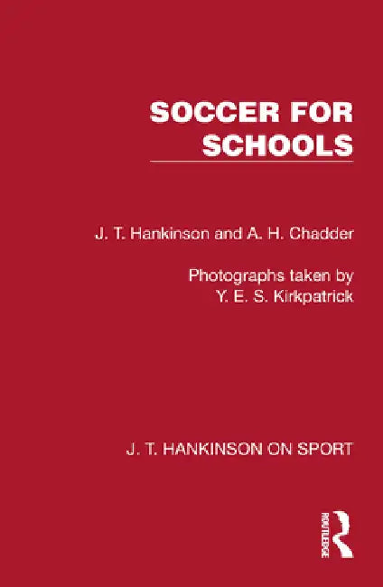 Soccer for Schools by J. T. Hankinson