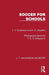 Soccer for Schools by J. T. Hankinson