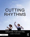 Cutting Rhythms: Creative Film Editing by Karen Pearlman
