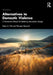 Alternatives to Domestic Violence: A Homework Manual for Battering Intervention Groups by Kevin A. Fall, Shareen Howard