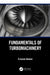 Fundamentals of Turbomachinery by Ernesto Benini