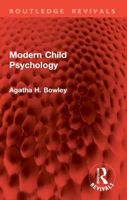 Modern Child Psychology by Agatha H. Bowley