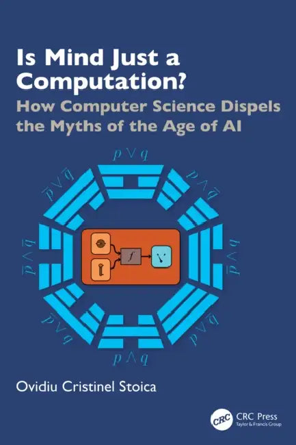 Is Mind Just a Computation? by Ovidiu Cristinel Stoica