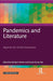 Pandemics and Literature: Regional and Global Perspectives by Kamlesh Mohan, Saurav Kumar Rai