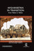 Afghanistan in Transition: From Taliban to Taliban by Harshé, Rajen