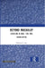 Beyond Macaulay: Education in India, 1780–1860 by Parimala V.Rao