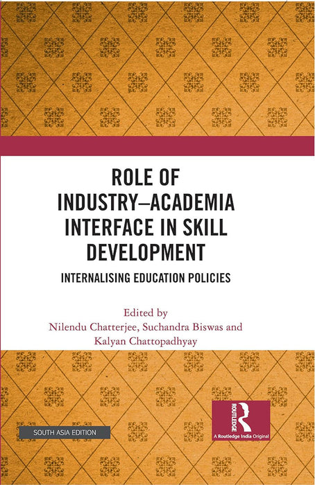 Role of Industry Academia Interface in Skill Development: Internalising Education Policies