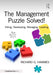 The Management Puzzle Solved!: Hiring, Developing, Managing, Leading by Richard G. Hammes