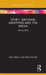 Sport, National Identities and the Media: Battling Brits by John Harris, John Vincent