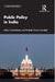 Public Policy in India by Chakrabarty, Bidyut