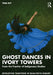 Ghost Dances in Ivory Towers: From the Frontier of Indigenous Studies by Tina Bly