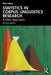 Statistics in Corpus Linguistics Research: A New Approach by Sean Wallis