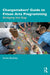 Changemakers' Guide to Prison Arts Programming: Bridging the Gap by Annie Buckley