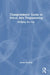 Changemakers' Guide to Prison Arts Programming: Bridging the Gap by Annie Buckley