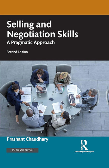 Selling and Negotiation Skills: A Pragmatic Approach
