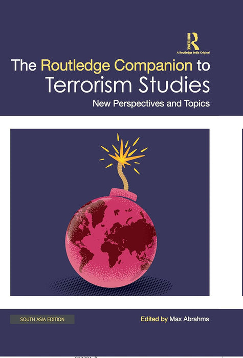 The Routledge Companion to Terrorism Studies: New Perspectives and Topics