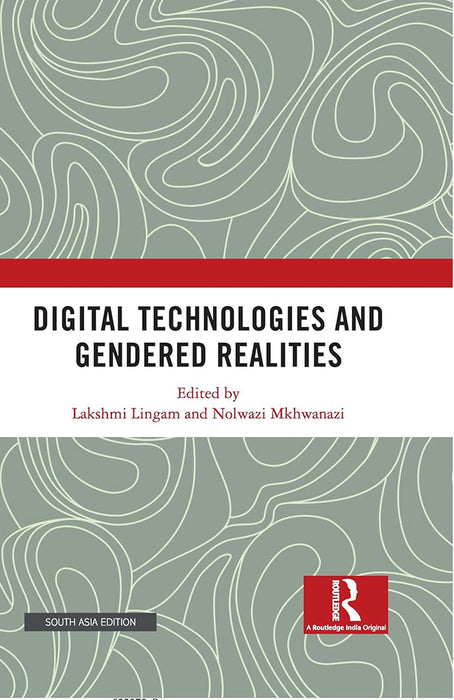 Digital Technologies and Gendered Realities