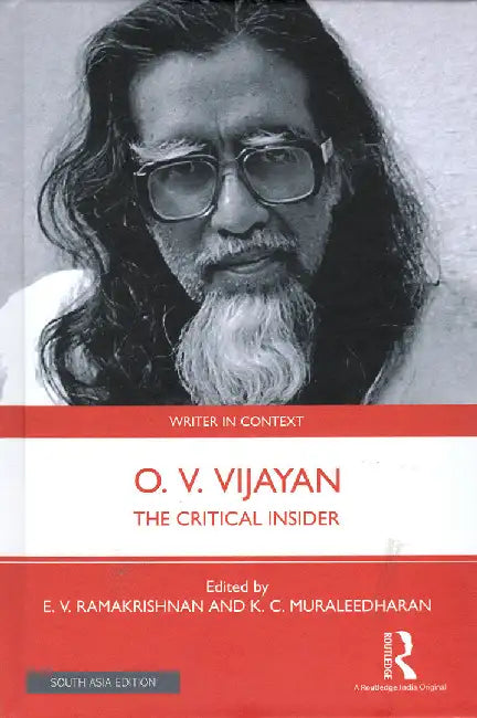 O. V. Vijayan: The Critical Insider by E. V.Ramakrishnan