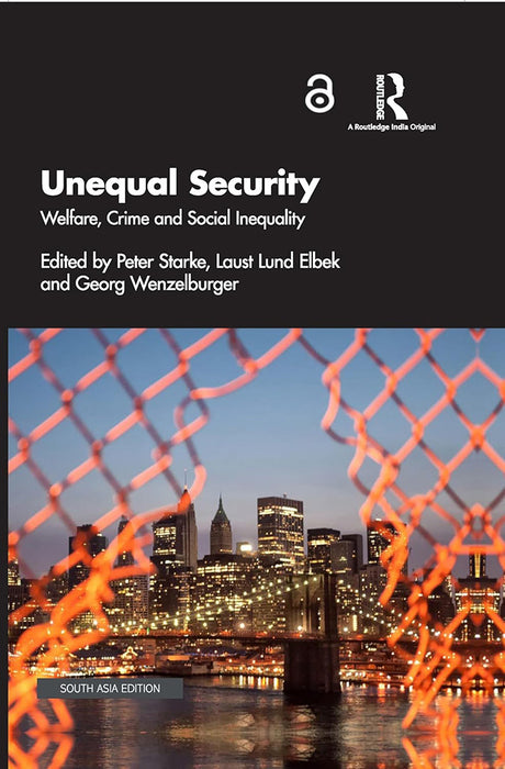 Unequal Security: Welfare Crime and Social Inequality