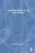 Teaching Culture in the 21st Century by Norman Scott St Clair