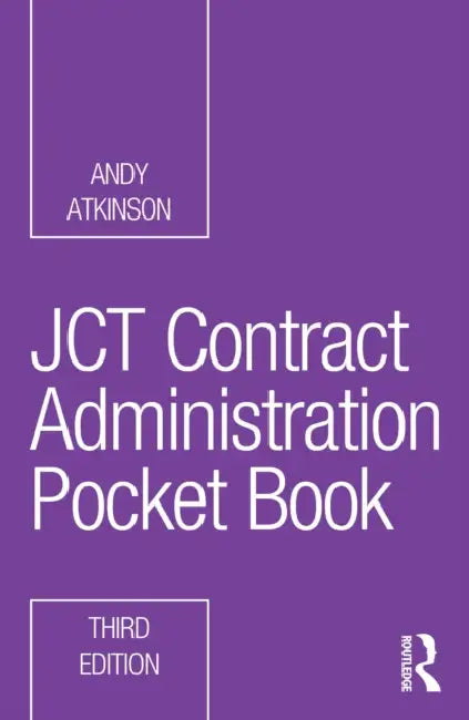 Jct Contract Administration Pocket Book by Andy Atkinson