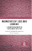 Narratives of Loss and Longing: Literary Developments in Postcolonial South Asia by Nukhbah Taj Langah, Roshni Sengupta