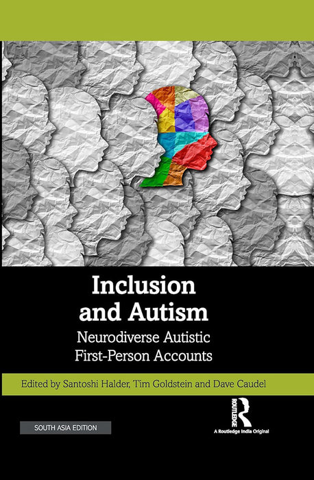 Inclusion and Autism: Neurodiverse Autistic First-Person Accounts