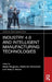 Industry 4.0 and Intelligent Manufacturing Technologies by Beata Mrugalska