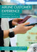 Airline Customer Experience: Digitalization in Passenger Services by Pushan Kumar Dutta