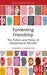 Fomenting Friendship by Andrea Chandler