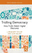 Trolling Democracy: How Trolls Distort Digital Discourse by J. Benjamin Taylor