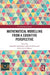 Mathematical Modelling from a Cognitive Perspective by Stanislaw Schukajlow