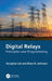 Digital Relays: Principles and Programming by Hangtian Lei