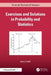 Exercises and Solutions in Probability and Statistics by Gary Smith