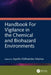 Handbook for Vigilance in the Chemical and Biohazard Environments by Apollo Odhiambo Maima