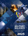 The Military Balance 2025 by The Intern For Strategic Studies